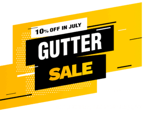 Sale Banner Center Gutters 10 Percent Off July